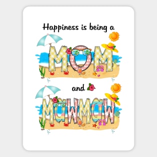 Happiness Is Being A Mom And Mawmaw Summer Beach Happy Mother's Magnet